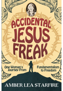 Accidental Jesus Freak