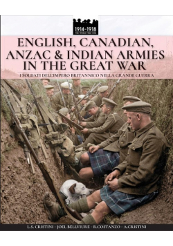 English, Canadian, ANZAC & Indian armies in the great war