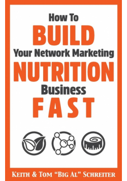 How To Build Your Network Marketing Nutrition Business Fast