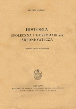 Historia społeczna i gospodarcza średniowiecza 1949 r.