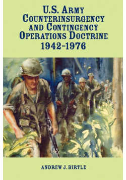 United States Army Counterinsurgency and Contingency Operations Doctrine, 1942-1976