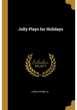Jolly Plays for Holidays