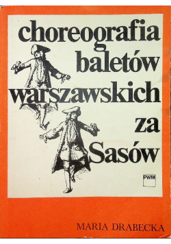 Choreografia baletów warszawskich