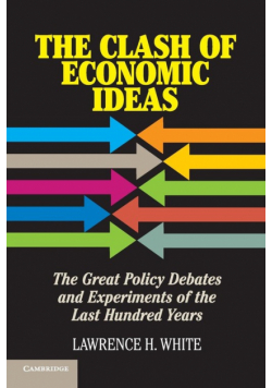 The Clash of Economic Ideas