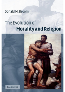 The Evolution of Morality and Religion