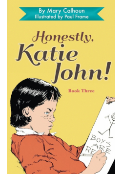 Honestly, Katie John