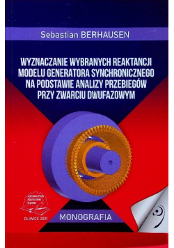 Wyznaczanie wybranych reaktancji modelu generatora synchronicznego na podstawie analizy przebiegów przy zwarciu dwufazowym
