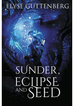 Sunder, Eclipse and Seed