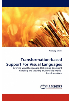 Transformation-based Support For Visual Languages