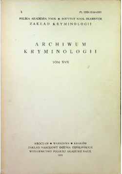 Archiwum kryminologii Tom XVII