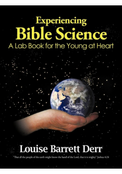 Experiencing Bible Science