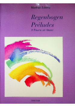 Regenbogen Preludes 21 Traume am Klavier