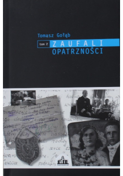 Zaufali opatrzności Tom II