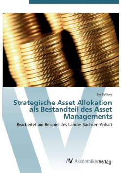 Strategische Asset Allokation als Bestandteil des Asset Managements