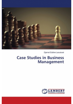 Case Studies in Business Management
