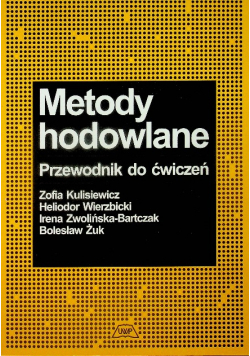 Metody hodowlane Przewodnik do ćwiczeń