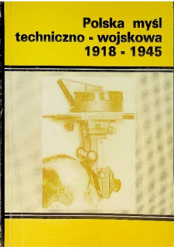 Polska myśl techniczno wojskowa 1918 1945