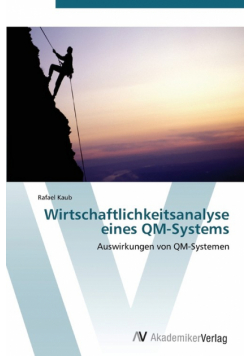 Wirtschaftlichkeitsanalyse eines QM-Systems