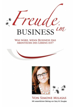 Freude Im Business - Joy of Business German