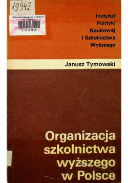 Organizacja szkolnictwa wyższego w Polsce