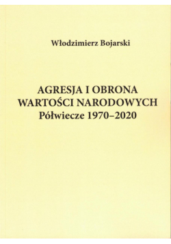 Agresja i obrona wartości narodowych