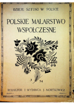 Polskie malarstwo współczesne zeszyt 1