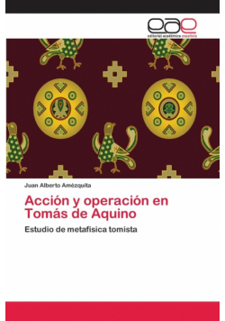 Acción y operación en Tomás de Aquino