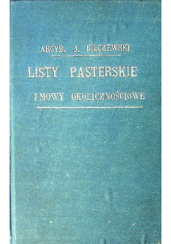 Listy pasterskie i mowy okolicznościowe 1908 r.