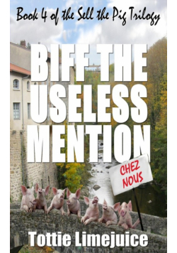 Biff the Useless Mention