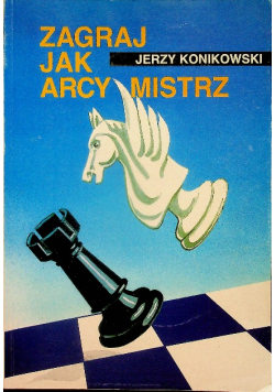 Zagraj jak arcymistrz