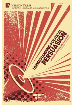 Understanding Political Persuasion