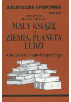 Biblioteczka opracowań nr 067 Mały Książe; Ziemia