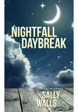 Nightfall to Daybreak
