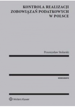Kontrola realizacji zobowiązań podatkowych w Polsce