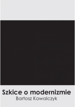 Szkice o modernizmie