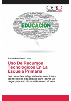 Uso De Recursos Tecnológicos En La Escuela Primaria