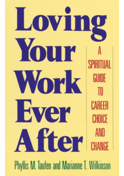 Loving Your Work Ever After