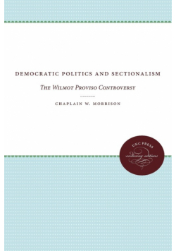 Democratic Politics and Sectionalism