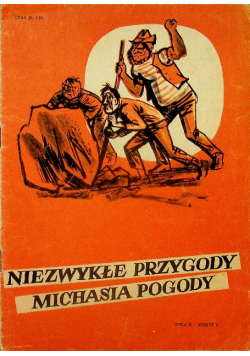 Niezwykłe przygody Michasia Pogody zeszyt 9