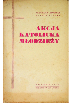 Akcja katolicka młodzieży 1936 r.
