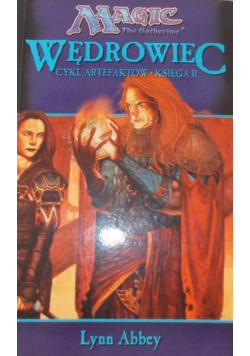 Wędrowiec cykl artefaktów , księga II