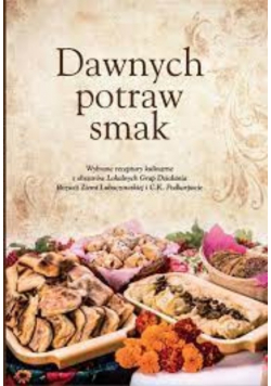 Dawnych potraw smak