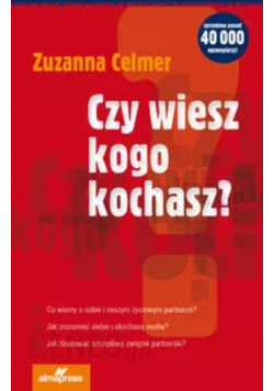 Czy wiesz kogo kochasz?