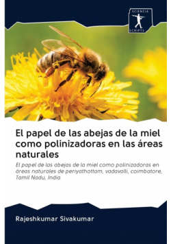 El papel de las abejas de la miel como polinizadoras en las áreas naturales