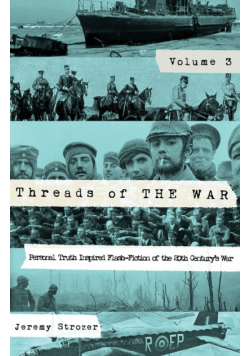Threads of The War, Volume III