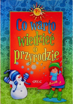 Co warto wiedzieć o przyrodzie