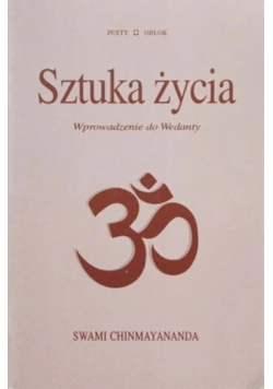 Sztuka życia Wprowadzenie do Wedanty