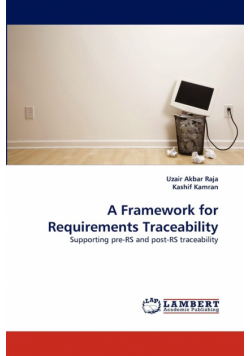 A Framework for Requirements Traceability