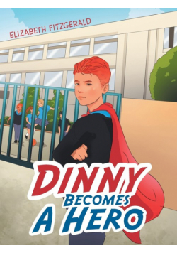 Dinny Becomes a Hero