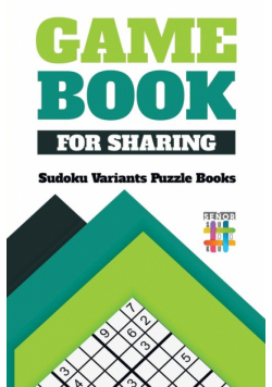 Game Book for Sharing | Sudoku Variants Puzzle Books